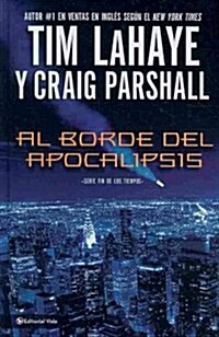 Al Borde del Apocalipsis / Edge of Apocalypse (Hardcover)