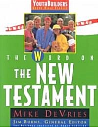 The Word on the New Testament (Paperback)