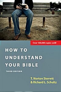 How to Understand Your Bible (Paperback, 3, Third Edition)
