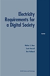 Electricity Requirements for a Digital Society (Paperback)