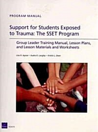 Support for Students Exposed to Trauma: The Sset Program (Paperback, New)