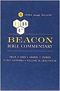 Beacon Bible Commentary, Volume 5: Hosea Through Malachi (Hardcover)