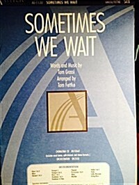 Sometimes We Wait (Library Binding)