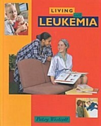 Living With Leukemia (Library)