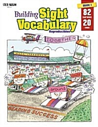 Steck-Vaughn Building Sight Vocabulary: Student Workbook Reproducible Book 1 (Paperback)