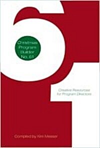 Christmas Program Builder No. 61: Creative Resources for Program Directors (Paperback)