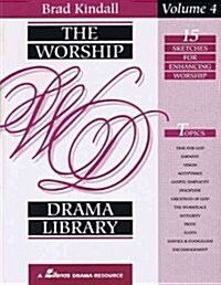 The Worship Drama Library - Volume 4: 15 Sketches for Enhancing Worship (Paperback)