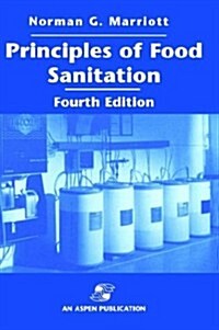 Principles of Food Sanitation, Fourth Edition (Hardcover, 4)