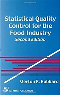 Statistical Quality Control for Food Industry 2e (Hardcover, 2)