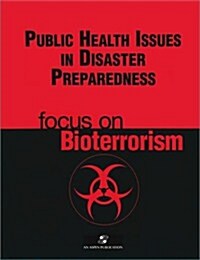 Public Health Issues Disaster Preparedness (Paperback)