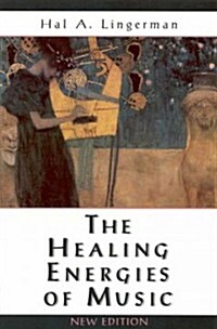The Healing Energies of Music (Paperback, 2)