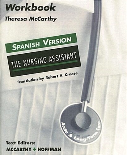 Workbook to Accompany the Nursing Assistant, Spanish Version (Paperback)