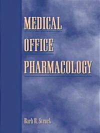 Medical Office Pharmacology (Paperback)