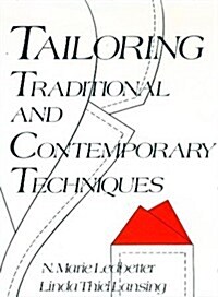 Tailoring: Traditional and Contemporary Techniques (Paperback)
