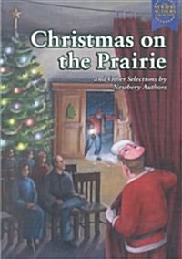 Christmas on the Prairie: And Other Selections by Newbery Authors (Library Binding)