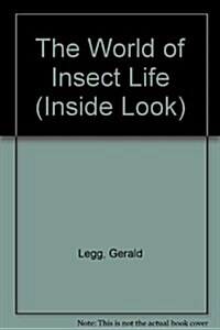 The World of Insect Life (Library Binding)