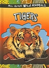 Tigers (Library Binding)