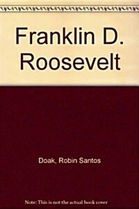 Franklin D. Roosevelt (Paperback)