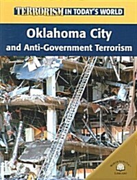 Oklahoma City and Anti-Government Terrorism (Paperback)