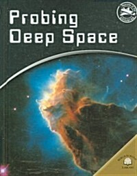 Probing Deep Space (Library Binding)
