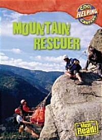Mountain Rescuer (Library Binding)