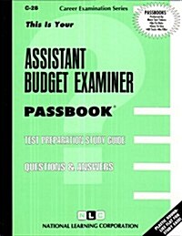 Assistant Budget Examiner: Passbooks Study Guide (Spiral)