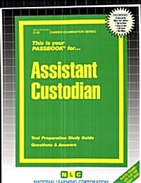 Assistant Custodian: Passbooks Study Guide (Spiral)