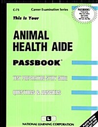 Animal Health Aide (Paperback)