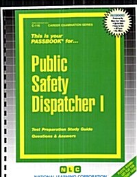 Public Safety Dispatcher I (Paperback)