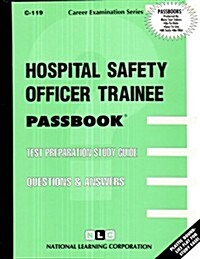 Hospital Safety Officer Trainee (Paperback)