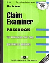 Claim Examiner: Passbooks Study Guide (Spiral)
