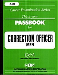 Correction Officer (Men): Passbooks Study Guide (Spiral)