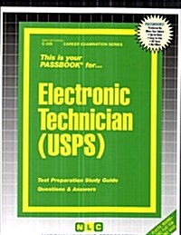 Electronic Technician (Usps): Passbooks Study Guide (Spiral)