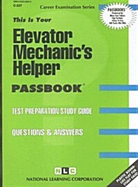 Elevator Mechanics Helper (Paperback)