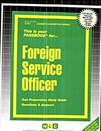 Foreign Service Officer: Passbooks Study Guide (Spiral)