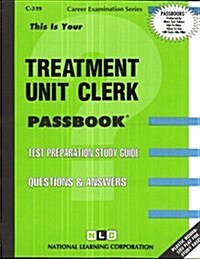 Treatment Unit Clerk (Paperback)