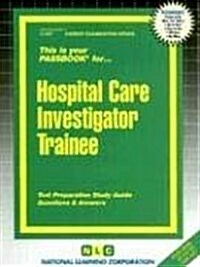 Hospital Care Investigator Trainee (Paperback)