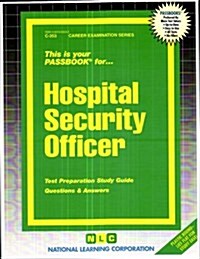 Hospital Security Officer (Paperback)