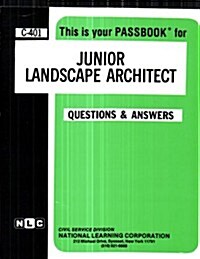 Junior Landscape Architect: Passbooks Study Guide (Spiral)