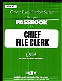 Chief File Clerk: Passbooks Study Guide (Spiral)