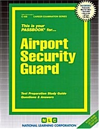 Airport Security Guard (Paperback)