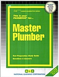 Master Plumber: Test Preparation Study Guide, Questions & Answers (Paperback)