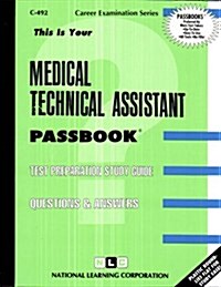 Medical Technical Assistant: Test Preparation Study Guide: Questions & Answers (Paperback)
