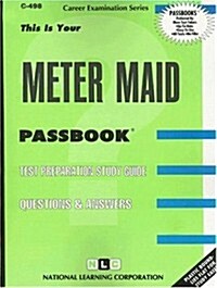 Meter Maid: Test Preparation Study Guide Questions & Answers (Paperback)