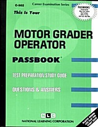 Motor Grader Operator (Paperback)