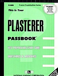 Plasterer: Test Preparation Study Guide, Questions & Answers (Paperback)
