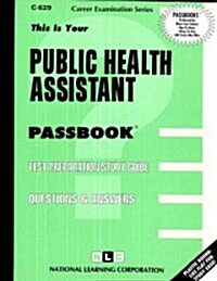 Public Health Assistant (Paperback, Spiral)