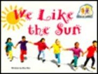 We Like the Sun (Paperback, Student)