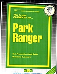 Park Ranger: Passbooks Study Guide (Spiral)