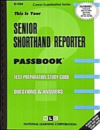 Senior Shorthand Reporter, 724 (Spiral)